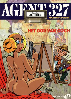 Agent 327 Dossier 18 - Het oog van Gogh