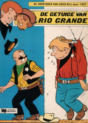 Chick Bill 40 - De getuige van Rio Grande