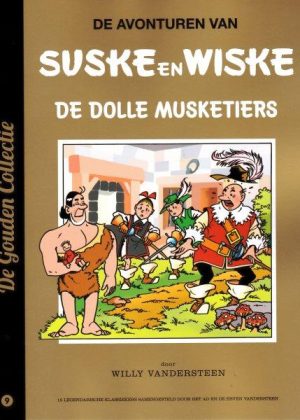 Suske en Wiske 9 - De Dolle Musketiers (De Gouden Collectie)