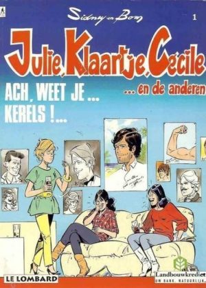 Julie, Klaartje, Cécile - Ach, weet je... Kerels!...