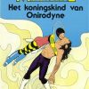 Axel Moonshine 13 - Het koningskind van Onirodyne (Tweedehands)