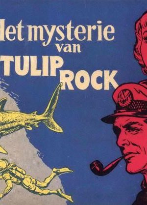 Kapitein Rob 45 - Het mysterie van Tulip Rock (Druk 1958) (2ehands)