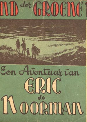 Eric de Noorman 17 - Het verbond der groene dolken (1e Druk 1952) (2ehands)