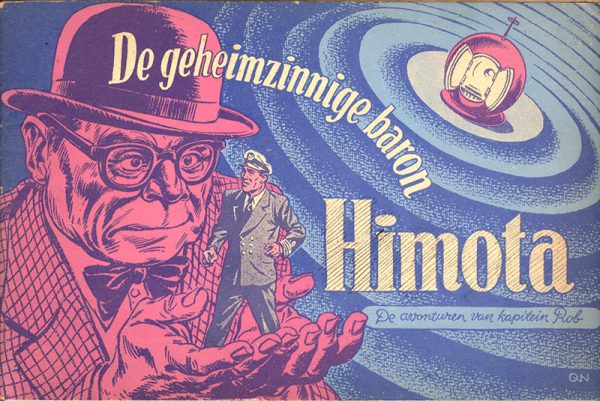 Kapitein Rob 32 - De geheimzinnige baron Himota (Druk 1954) (2ehands)