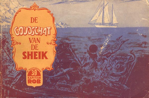 Kapitein Rob 39 - De goudschat van de sheik (Druk 1957) (2ehands)