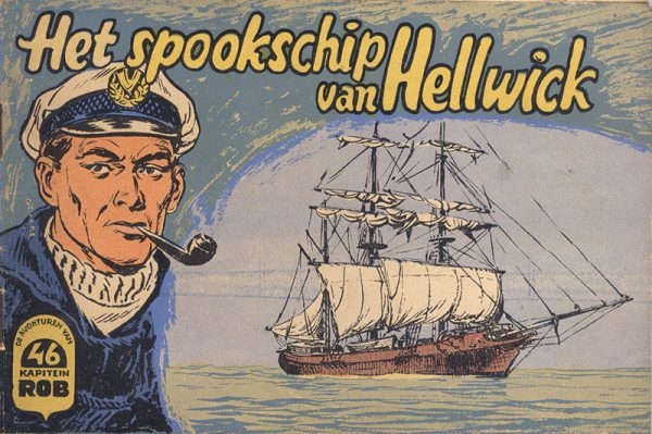 Kapitein Rob 46 - Het spookschip van Hellwick (Druk 1958) (2ehands)