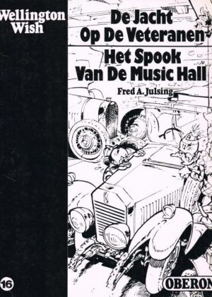 Wellington Wish - De jacht op de veteranen / Het spook van de Music Hall (2ehands)