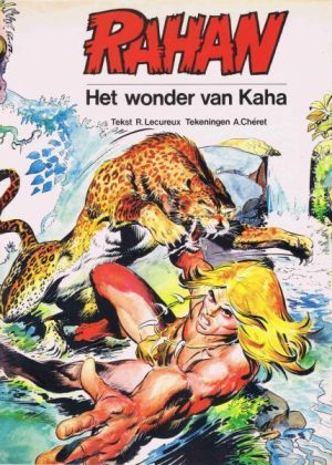 Rahan 1 - Het wonder van Kaha (2ehands)