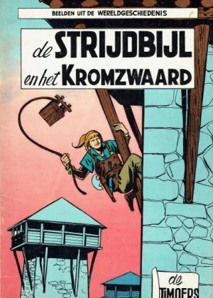 De Timoers - De strijdbijl en het kromzwaard (2ehands)