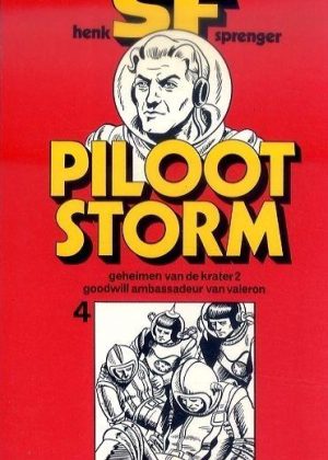 Piloot storm 4 - Geheimen van de krater 2 / Goodwill ambassadeur van Valeron (2ehands)