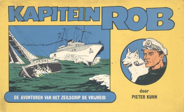 Kapitein Rob 1 - De avonturen van het zeilschip De Vrijheid (Druk 1977) (2ehands)