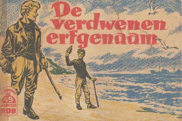 Kapitein Rob 49 - De verdwenen erfgenaam (Druk 1959) (2ehands)