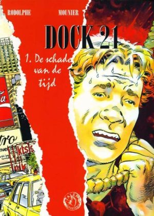 Dock 21 – De schade van de tijd (Nieuw)