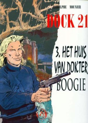 Dock 21 – Het huis van dokter Boogie (Nieuw)