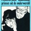 Miranda Blaise / Prinses uit de onderwereld 6 - De reusachtige man / De desperado's van Calia (2ehands)