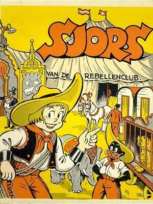 Sjors en Sjimmie van de Rebellenclub - Als circusartiest (Druk 1950) (2ehands)