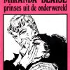 Miranda Blaise / Prinses uit de onderwereld 1 - La machine / De verdwenen geleerde (2ehands)