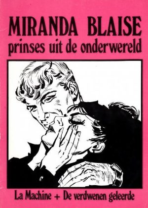 Miranda Blaise / Prinses uit de onderwereld 1 - La machine / De verdwenen geleerde (2ehands)