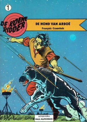 De Koene Ridder 1 - De hond van Arboë (2ehands)