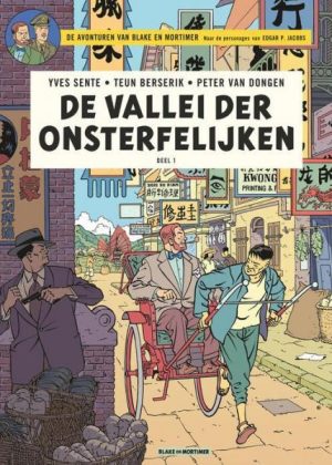 Blake en Mortimer 25 - De vallei der onsterfelijken, deel 1: Dreiging op Hong Kong (Nieuw)