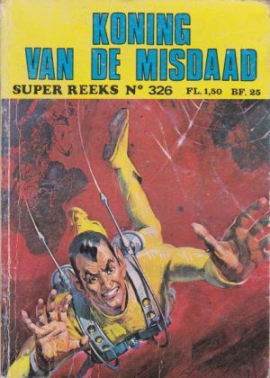 De Spin - Koning van de misdaad (Super Reeks no. 326 - Pocketstrip) (Druk 1978) (2ehands)